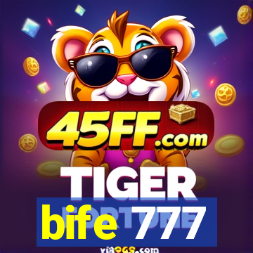 bife 777